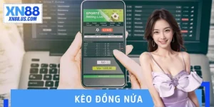 Kèo Đồng Nửa Là Gì? Cách Chơi Tỷ Lệ 0.25 Chi Tiết Nhất